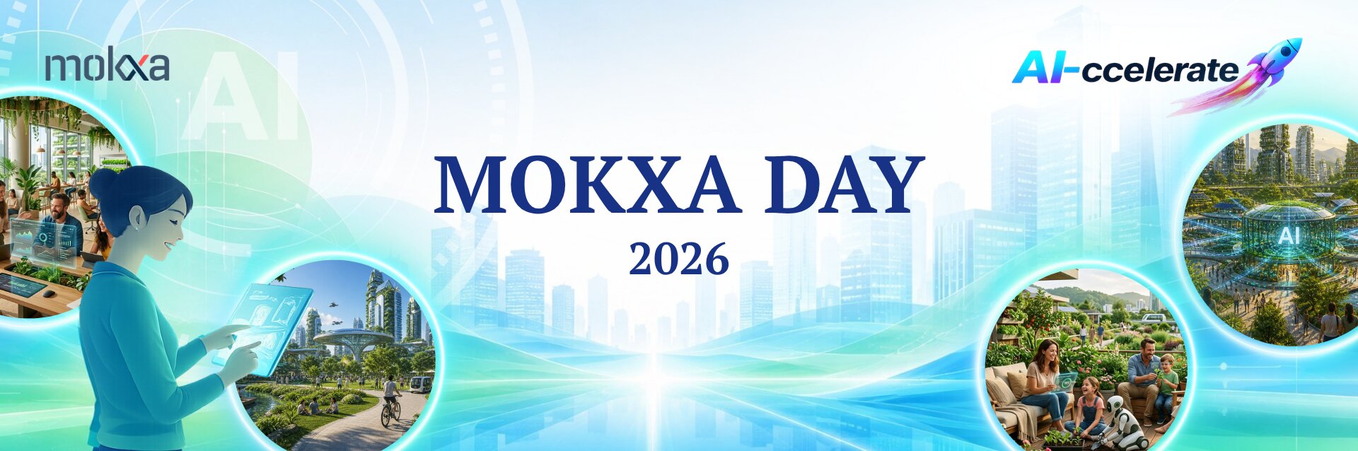 Mokxa Day 2026: AI-ccelerate!